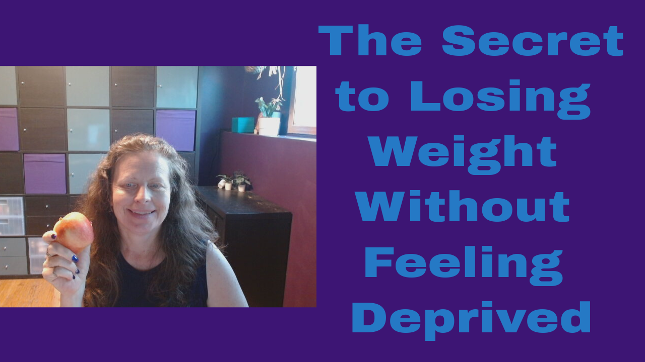 The Secret to Losing Weight Without Feeling Deprived